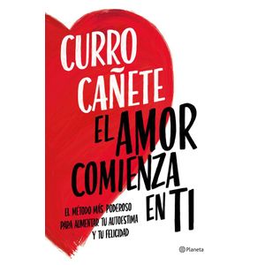 AMOR COMIENZA EN TI, EL - CAÑETE, CURRO