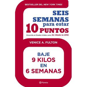 SEIS SEMANAS PARA ESTAR 10 PUNTOS - FULTON, VENICE A.
