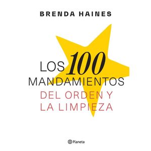 100 MANDAMIENTOS DEL ORDEN Y LA LIMPIEZA, LOS - HAINES, BRENDA