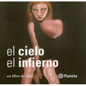 CIELO, EL INFIERNO, EL- LIBRO DE CITAS -