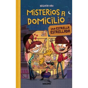 MISTERIOS A DOMICILIO 2- UNA ESTRELLA ESTRELLADA - ORO, BEGOÑA