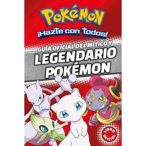 POKEMON- GUIA OFICIAL DEL MITICO Y LEGENDARIO POKEMON - MONTENA
