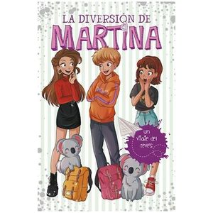 DIVERSION DE MARTINA- UN VIAJE DEL REVES, LA - DANTIOCHIA, MARTINA