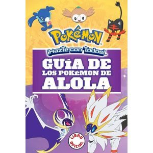 GUIA DE LOS POKEMON DE ALOLA - MONTENA