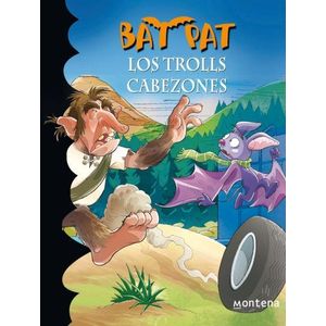 BAT PAT- LOS TROLLS CABEZONES - PAVANELLO, ROBERTO