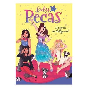 LADY PECAS- LOCURAS EN HOLLYWOOD! - MONTENA