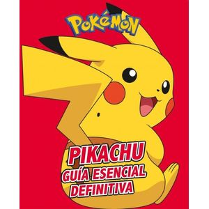 PIKACHU GUIA ESENCIAL DEFINITIVA- POKEMON - MONTENA
