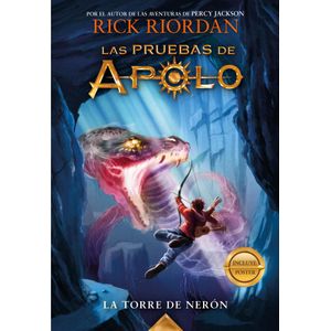 PRUEBAS DE APOLO- LA TORRE DE NERON, LAS - RIORDAN, RICK