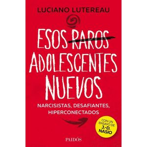 ESOS RAROS ADOLESCENTES NUEVOS - LUTEREAU, LUCIANO