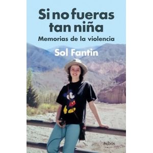 SI NO FUERAS TAN NIÑA - FANHTIN, SOL