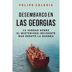 DESEMBARCO EN LAS GEORGIAS - CELESIA, FELIPE