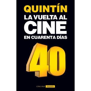 VUELTA AL CINE EN CUARENTA DIAS, LA (B) - QUINTIN