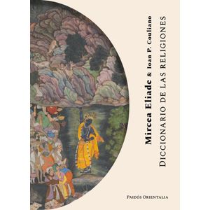 DICCIONARIO DE LAS RELIGIONES - Eliade, Mircea