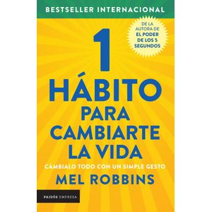 1 HABITO PARA CAMBIARTE LA VIDA - ROBBINS, MEL