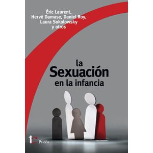 SEXUACION EN LA INFANCIA, LA - LAURENT, ERIC