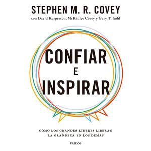 CONFIAR E INSPIRAR - COVEY, STEPHEN