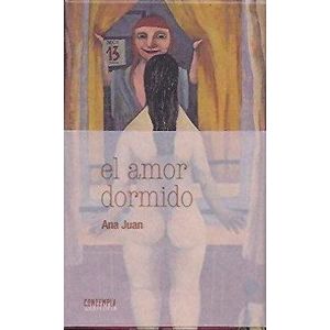 AMOR DORMIDO (B/TD), EL - JUAN, ANA