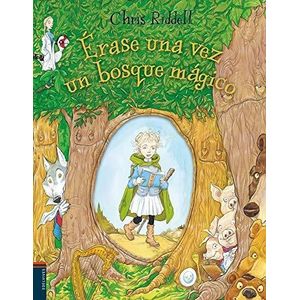 ERASE UNA VEZ UN BOSQUE MAGICO (TD) - RIDDELL, CHRIS