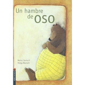 UN HAMBRE DE OSO (B/TD) - JANISCH, HEINZ
