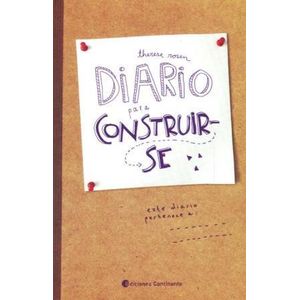 DIARIO PARA CONSTRUIRSE - ROSEN, THERESE