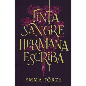 TINTA SANGRE HERMANA ESCRIBA - TORZS, EMMA