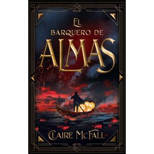 BARQUERO DE ALMAS, EL - MCFALL, CLAIRE