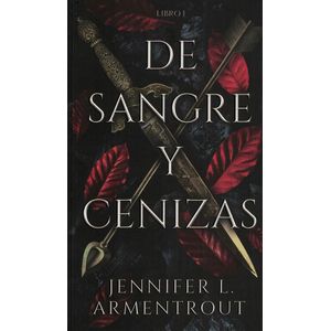 DE SANGRE Y CENIZAS - ARMENTROUT, JENNIFER