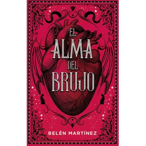 ALMA DEL BRUJO, EL - MARTINEZ, BELEN