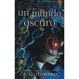 UN MUNDO OSCURO - HOWARD A G