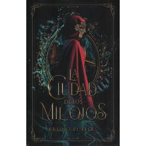 CIUDAD DE LOS MIL OJOS, LA - PUELLES, BRUNO