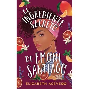 INGREDIENTE SECRETO DE EMONI SANTIAGO, EL - ACEVEDO, ELIZABETH