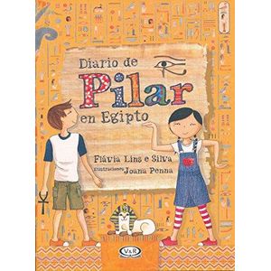 DIARIO DE PILAR EN EGIPTO - LINS E SILVA, FLAVIA