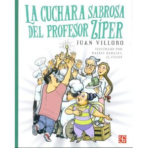 CUCHARA SABROSA DEL PROFESOR ZIPER, LA - VILLORO, JUAN