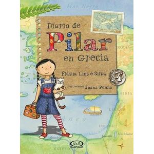 DIARIO DE PILAR EN GRECIA - LINS E SILVA, FLAVIA