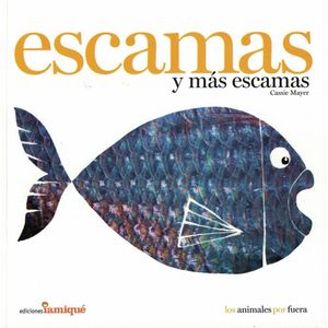 ESCAMAS Y MAS ESCAMAS - MAYER, CASSIE