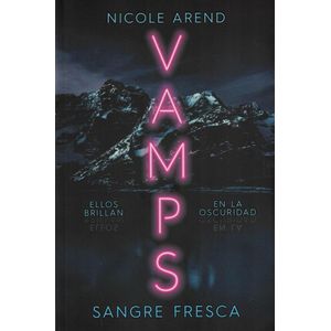 VAMPS SANGRE FRESCA - AREND, NICOLE