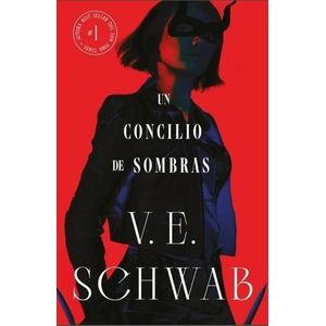 UN CONCILIO DE SOMBRAS - SCHWAB, V. E.