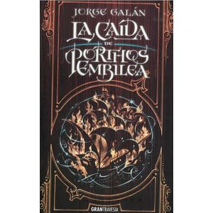 CAIDA DE PORTHOS EMBILEA, LA - GALAN, JORGE