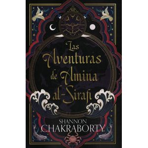 AVENTURAS DE AMINA AL-SIRAFI, LAS - CHAKRABORTY, SHANNON