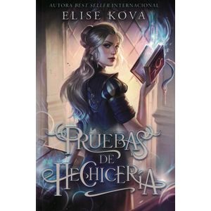 PRUEBAS DE HECHICERIA - KOVA, ELISE