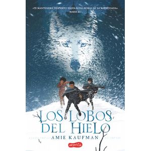 LOBOS DEL HIELO, LOS - KAUFMAN, AMIE