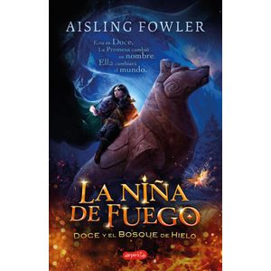 NIÑA DE FUEGO (TD), LA - FOWLER, AISLING