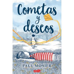 COMETAS Y DESEOS - MOSIER, PAUL