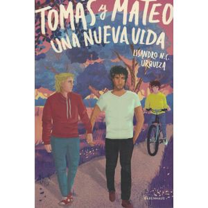 TOMAS Y MATEO UNA NUEVA VIDA - URQUIZA, LISANDRO N.C.