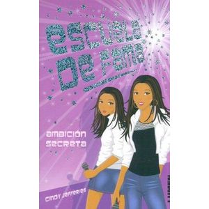 ESCUELA DE FAMA- AMBICION SECRETA - JEFFERIES, CINDY