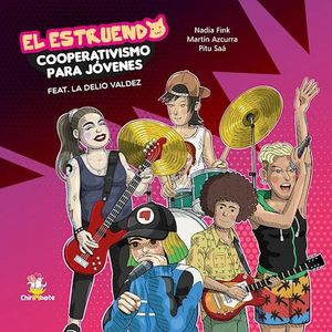 ESTRUENDO COOPERATIVISMO PARA JOVENES, EL - FINK, NADIA