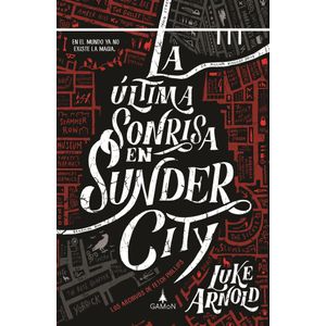 ULTIMA SONRISA EN SUNDER CITY, LA - ARNOLD, LUKE