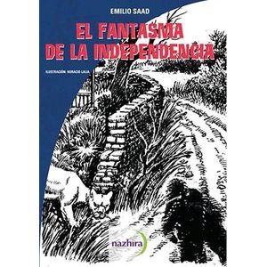 FANTASMA DE LA INDEPENDENCIA, EL - SAAD, EMILIO
