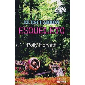ESCUADRON ESQUELETO, EL - HORVATH, POLLY