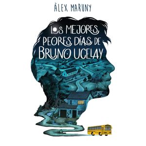 MEJORES PEORES DIAS DE BRUNO UCELAY, LOS - MARUNY, ALEX